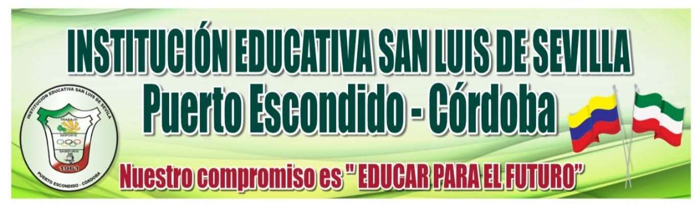 INSTITUCIÓN EDUCATIVA SAN LUIS DE SEVILLA